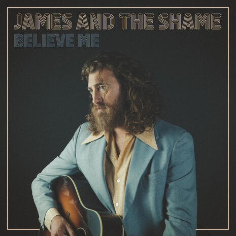 believe me - james and the shame